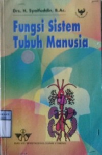 FUNGSI SISTEM TUBUH MANUSIA