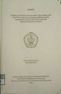 Formulasi Tepung Kacang Hijau (Vigna Radiata) Dan Buah Naga (Hylocereus Polyrhizus) Terhadap Daya Terima Dan Analisa Zat Gizi Snack Bar Sebagai Makanan Jajanan