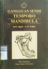 GANGGUAN SENDI TEMPOROMANDIBULA (Common Disorders Of The Temporomandibular Joint)