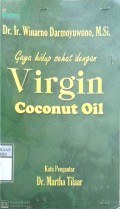 GAYA HIDUP SEHAT DENGAN VIRGIN COCONUT OIL