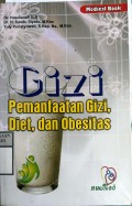 GIZI PEMANFAATAN GIZI, DIET, DAN OBESITAS