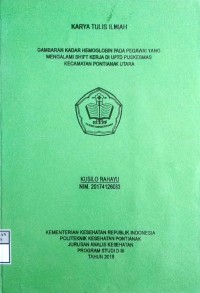 Gambaran Kadar Hemoglobin Pada Pegawai Yang Mengalami Shift Kerja Di UPTD Puskesmas Kecamatan Pontianak Utara