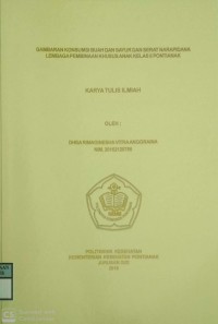 Gambaran Komsumsi Buah Dan Sayur Dan Serat Narapidana Lembaga Pembinaan Khusus Anak Kelas II Pontianak