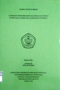 Gambaran Onikomikosis Pada Pemulung Tempat Pembuangan Akhir (TPA) Sampah Di Putussibau