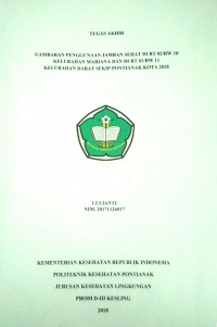 Gambaran Penggunaan Jamban Sehat Di RT 02 RW 10 Kelurahan Mariana Dan Di RT 01 RW 11 Keluarahan Darat Sekip Pontianak Kota 2018