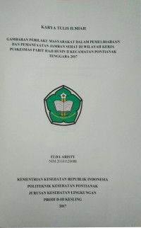 Gambaran Perilaku Masyarakat Dalam Pemeliharaan Dan Pemanfaatan Jamban Sehat Di Wilayah Kerja Puskesmas Parit Haji Husin II Kecamatan Pontianak Tenggara