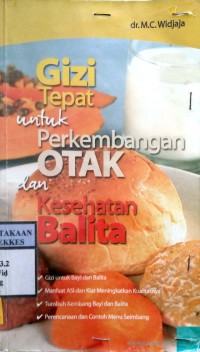 Gizi Tepat Untuk Perkembangan Otak dan Kesehatan Balita