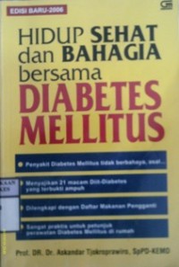 HIDUP SEHAT DAN BAHAGIA BERSAMA DIABETES MELLITUS