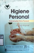 HIGIENE PERSONAL : Keterampilan Klinis Perawat