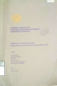 HIMPUNAN BAHAN KULIAH EPIDEMIOLOGI PENYAKIT TIDAK MENULAR