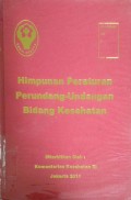 HIMPUNAN PERATURAN PERUNDANG-UNDANGAN BIDANG KESEHATAN