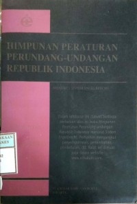 HIMPUNAN PERATURAN PERUNDANG-UNDANGAN REPBLIK INDONESIA