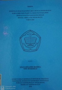 HUBUNGAN DUKUNGAN KELUARGA DENGAN PENINGKATAN HARGA DIRI PADA PASIEN KANKER PAYUDARA POST OPERASI MASTEKTOMI DI POLI BEDAH RSUD dr. ABDUL AZIZ SINGKAWANG TAHUN 2018