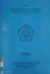 HUBUNGAN PENGETAHUAN DIIT PASCAOPERASI TERHADAP PROSES PENYEMBUHAN LUKA INSISI PEMBEDAHAN DI POLI BEDAH RSUD dr. ABDUL AZIZ SINGKAWANG TAHUN 2018