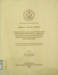 HUBUNGAN PENGETAHUAN GIZI DAN PENGELUARAN RUMAH TANGGA TERHADAP MUTU GIZI MAKANAN IBU HAMIL DI WILAYAH BINAAN PUSKESMAS MATANG TERAP, KECAMATAN JAWAI SELATAN KABUPATEN SAMBAS