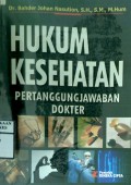 HUKUM KESEHATAN  PERTANGGUNG JAWABAN DOKTER