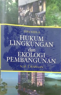 HUKUM LINGKUNGAN DAN EKOLOGI PEMBANGUNAN