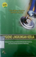 HYGIENE LINGKUNGAN KERJA