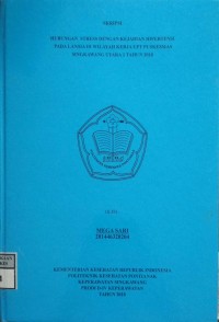 Hubungan Stress Dengan Kejadian Hipertensi Pada Lansia Di Wilayah Kerja UPT Puskesmas Singkawang Utara 1 Tahun 2018