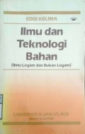 ILMU DAN TEKNOLOGI BAHAN (ILMU LOGAM DAN BUKAN LOGAM)