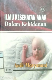 ILMU KESEHATAN ANAK DALAM KEBIDANAN