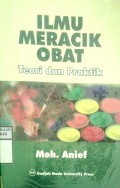 ILMU MERACIK OBAT TEORI DAN PRAKTIK