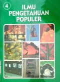 ILMU PENGETAHUAN POPULER JILID 4