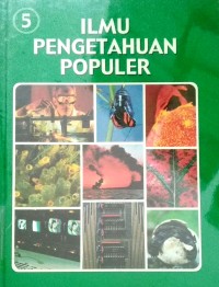 ILMU PENGETAHUAN POPULER JILID 5