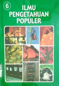 ILMU PENGETAHUAN POPULER JILID 6