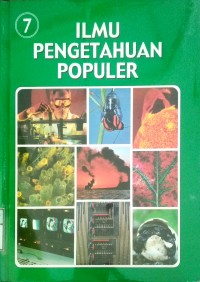 ILMU PENGETAHUAN POPULER JILID 7