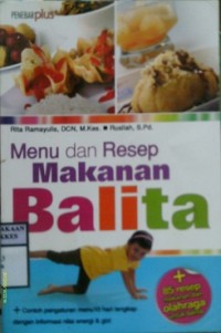 MENU DAN RESEP MAKANAN BALITA + 85 Resep makanan dan Olahraga untuk Balita