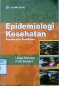 EPIDEMIOLOGI KESEHATAN : Pendekatan Penelitian