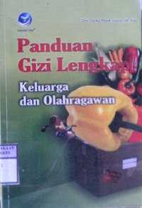 PANDUAN GIZI LENGKAP KELUARGA DAN OLAHRAGAWAN