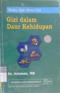 Buku Ajar Ilmu Gizi : GIZI DALAM DAUR KEHIDUPAN