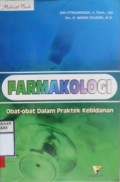 FARMAKOLOGI : Obat-obat Dalam Praktek Kebidanan