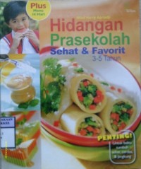 HIDANGAN PRASEKOLAH SEHAT & FAVORIT 3-5 TAHUN