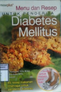 MENU DAN RESEP UNTUK PENDERITA DIABETES MELLITUS