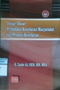 DASAR-DASAR PENDIDIKAN KESEHATAN MASYARAKAT DAN PROMOSI KESEHATAN