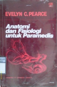 ANATOMI DAN FISIOLOGI UNTUK PARAMEDIS