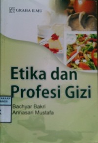 ETIKA DAN PROFESI GIZI