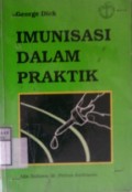 IMUNISASI DALAM PRAKTIK (Pratical Immunization)