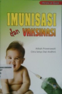 IMUNISASI DAN VAKSINASI