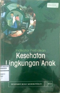 INDIKATOR PERBAIKAN KESEHATAN LINGKUNGAN ANAK