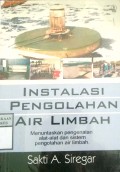 INSTALASI PENGOLAHAN AIR LIMBAH : MENUNTASKAN PENGENALAN ALAT-ALAT DAN SISTEM PENGOLAHAN AIR LIMBAH