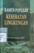 KAMUS POPULER KESEHATAN LINGKUNGAN