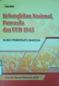KEBANGKITAN NASIONAL, PANCASILA DAN UUD 1945 : Kunci Pemersatu Bangsa