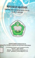 KEBIJAKAN AKADEMIK  POLTEKKES DEPKES PONTIANAK TAHUN 2009-2014