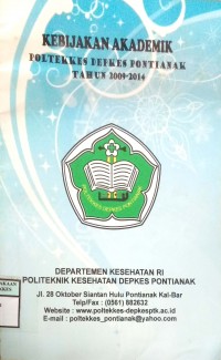 KEBIJAKAN AKADEMIK  POLTEKKES DEPKES PONTIANAK TAHUN 2009-2014