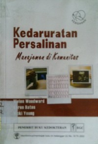 KEDARURATAN PERSALINAN MANAJEMEN DI KOMUNITAS