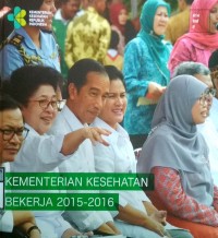 KEMENTERIAN KESEHATAN BEKERJA 2015-2016